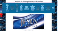 Desktop Screenshot of evolvingpicturesentertainment.com